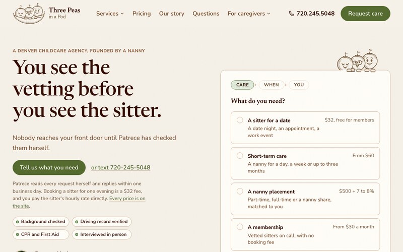 The Three Peas in a Pod home page: “You see the vetting before you see the sitter.”, beside the request form asking what kind of care a family needs.
